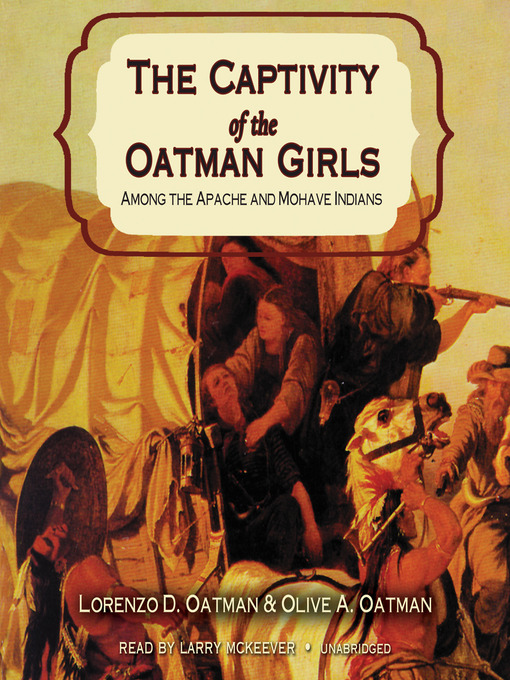 Title details for The Captivity of the Oatman Girls by R. B. Stratton - Available